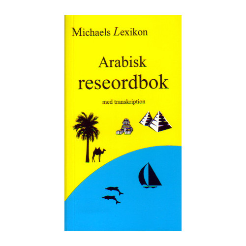 Issa Michael Arabisk reseordbok med transkription (häftad)
