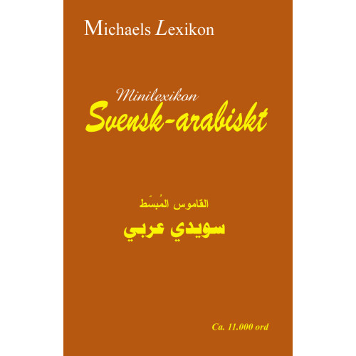 Issa Michael Minilexikon svensk-arabiskt 11.000 ord (häftad, ara)