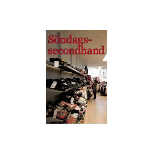 Arvid Svenske Söndags-secondhand (häftad)