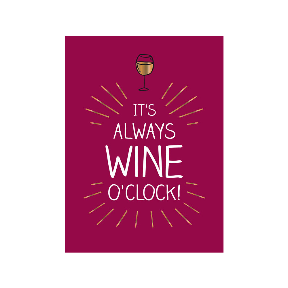 Produktbild för It's always wine o'clock (inbunden)
