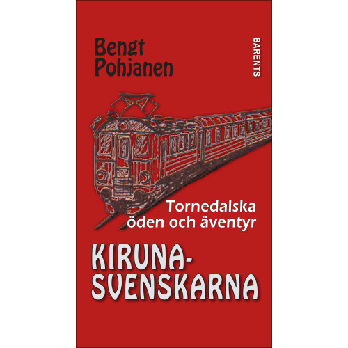 Bengt Pohjanen Kirunasvenskarna (bok, danskt band)