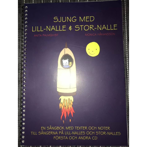 Monica Håkansson Anita Palmqvist Sjung med Lill-Nalle och Stor-Nalle (bok, spiral)