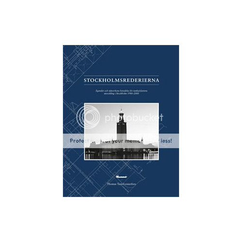 Breakwater Publishing Stockholmsrederierna : ägandet och nätverkens betydelse för tanksjöfartens utveckling i Stockholm 1980-2000 (inbunden)