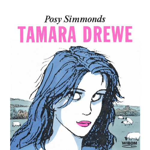 Posy Simmonds Tamara Drewe (inbunden)