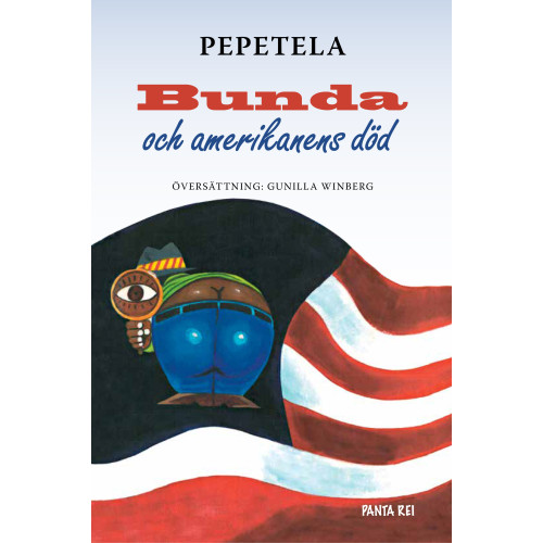 Pepetela Bunda och amerikanens död (häftad)
