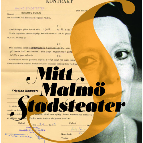 Kristina Kamnert Mitt Malmö Stadsteater (bok, flexband)