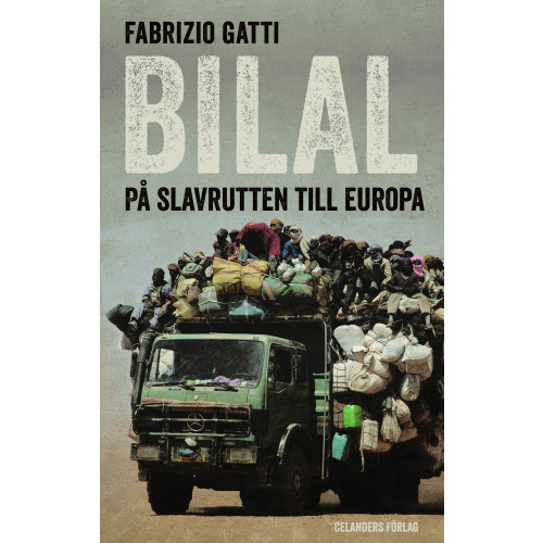 Fabrizio Gatti Bilal : på slavrutten till Europa (bok, danskt band)