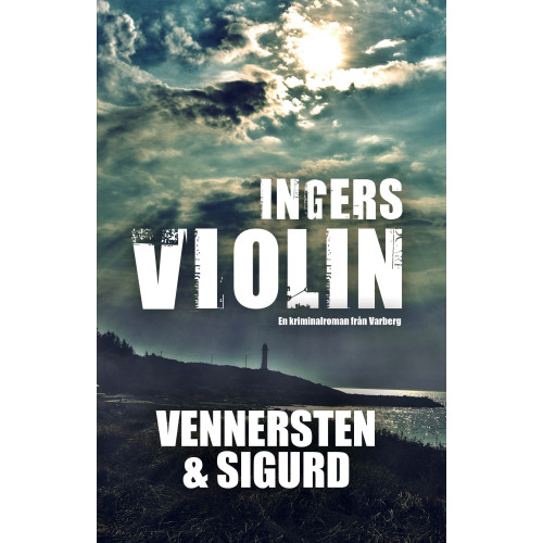 Jan Sigurd Ingers violin (inbunden)