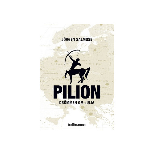 Jörgen Salmose Pilion : drömmen om Julia (häftad)
