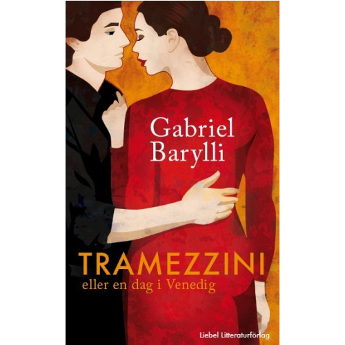Gabriel Barylli Tramezzini : eller En dag i Venedig (bok, danskt band)