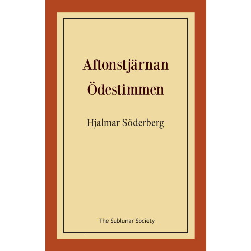 Hjalmar Söderberg Aftonstjärnan och Ödestimmen (häftad)