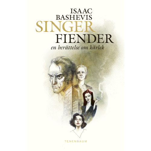 Isaac Bashevis Singer Fiender – en berättelse om kärlek (inbunden)