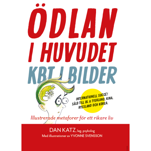 Dan Katz Ödlan i huvudet : KBT i bilder - illustrerade metaforer för ett rikare liv (bok, danskt band)