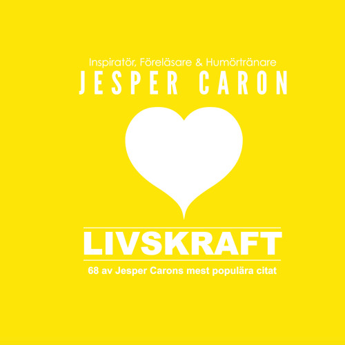 Jesper Caron Livskraft (inbunden)