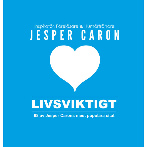 Jesper Caron Livsviktigt (inbunden)