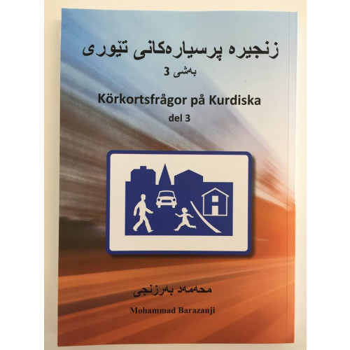 E4 Trafikskola Kökortsfrågor på Kurdiska del 3 (häftad, kur)