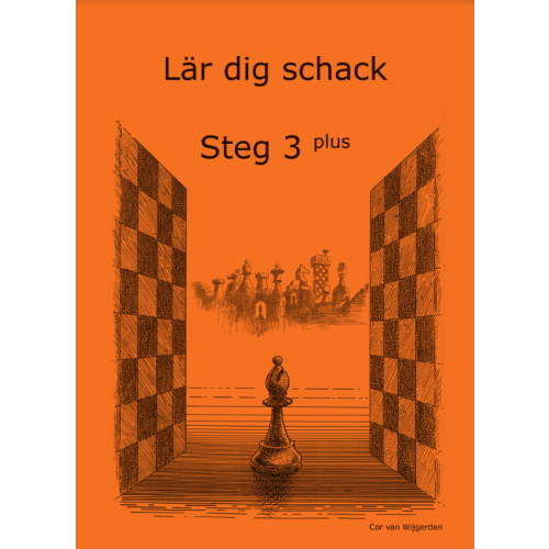 Cor van Wijgerden Lär dig schack. Steg 3 Plus (häftad)