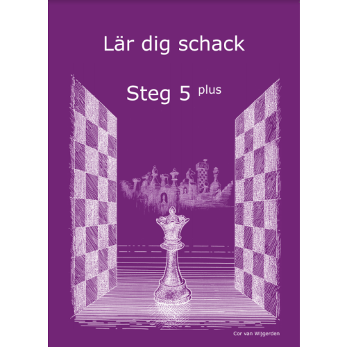Cor van Wijgerden Lär dig schack. Steg 5 Plus (häftad)