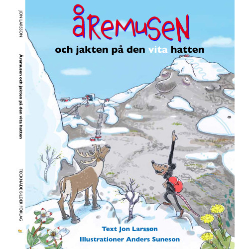Jon Larsson Åremusen och jakten på den vita hatten (bok, kartonnage)