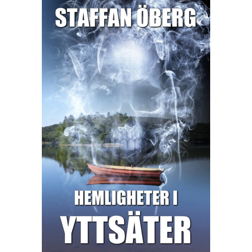 Staffan Öberg Hemligheter i Yttsäter (häftad)