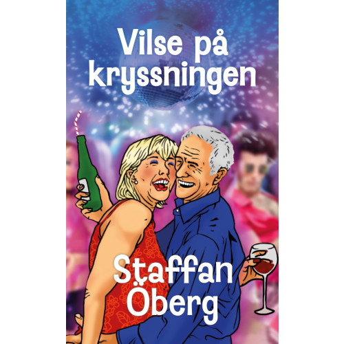 Staffan Öberg Vilse på kryssningen (häftad)
