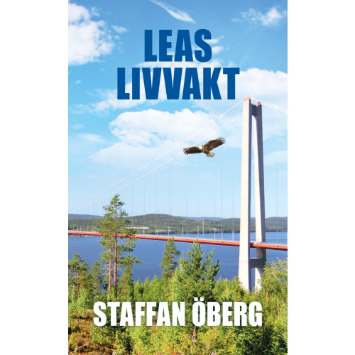 Staffan Öberg Leas livvakt (häftad)