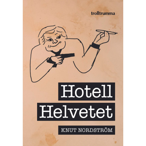 Knut Nordström Hotell Helvetet (bok, danskt band)