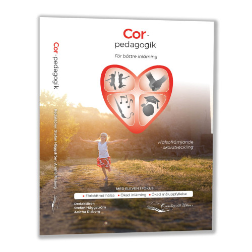 Kunskap till hälsa Cor-pedagogik (inbunden)