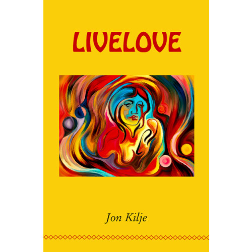 Jon Kilje Livelove (häftad)