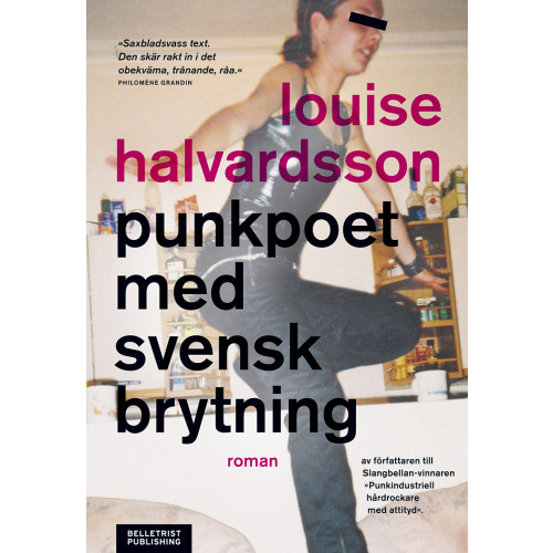 Louise Halvardsson Punkpoet med svensk brytning (bok, danskt band)