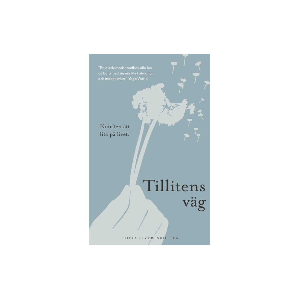 Produktbild för Tillitens väg : konsten att lita på livet (bok, danskt band)