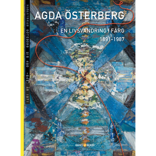 Robert Vikström Agda Österberg : en livsvandring i färg 1891-1987 (inbunden)