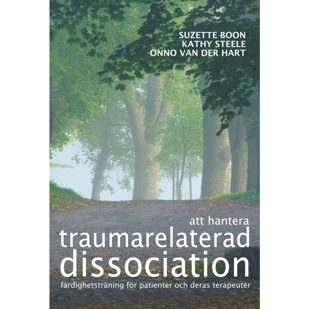 Produktbild för Att hantera traumarelaterad dissociation : färdighetsträning för patienter och deras terapeuter (häftad)