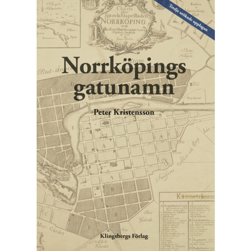 Peter Kristensson Norrköpings gatunamn (inbunden)