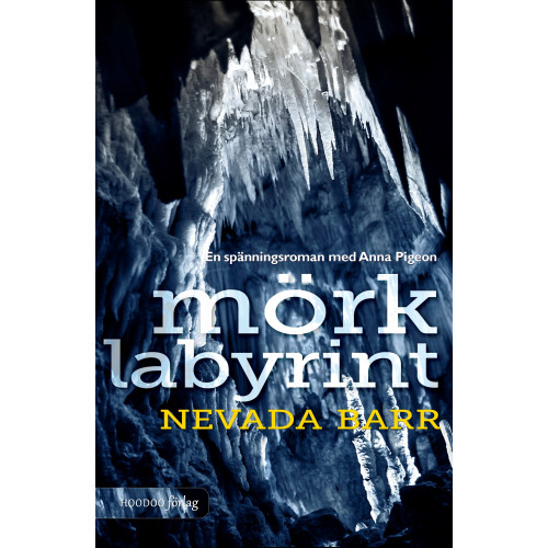 Nevada Barr Mörk labyrint (inbunden)