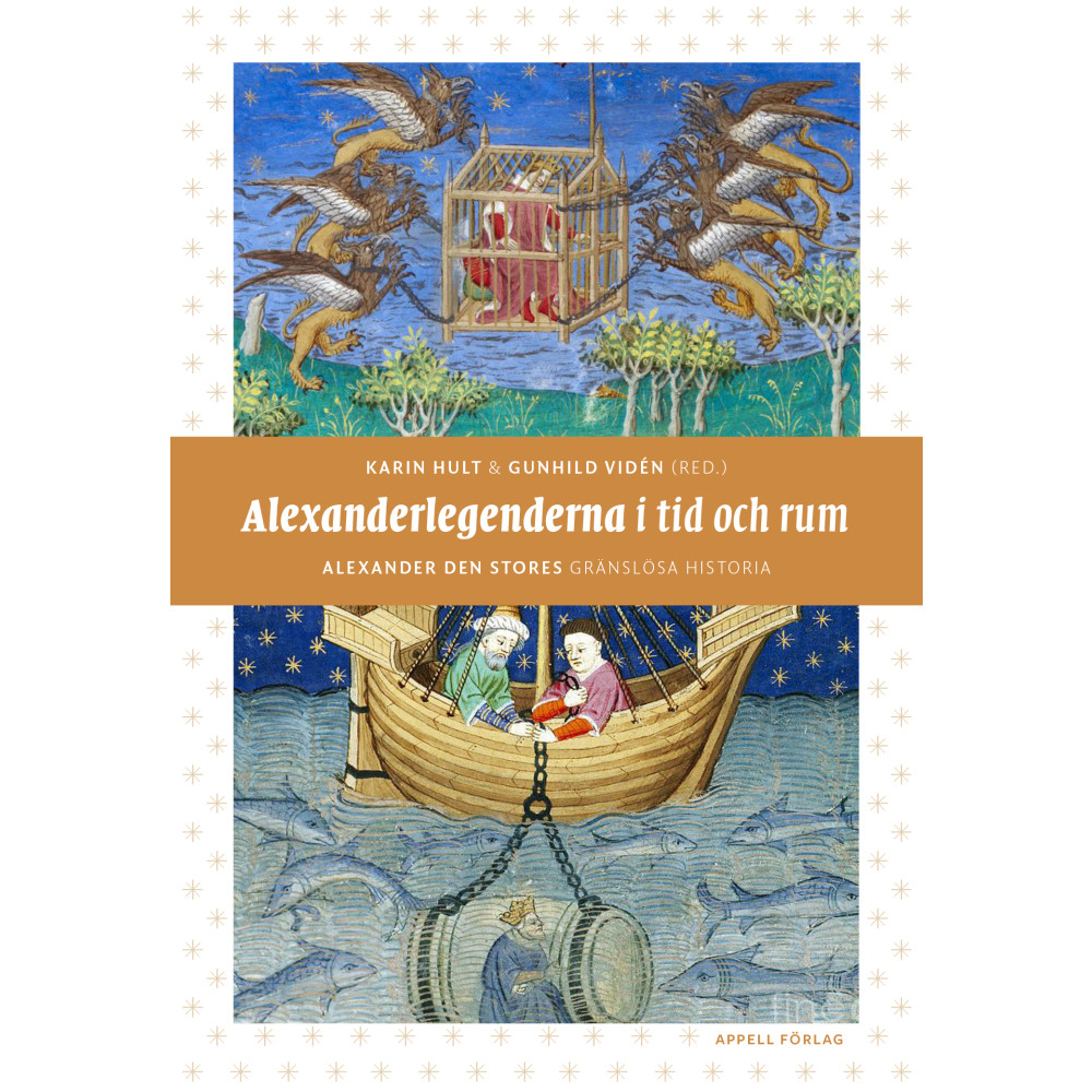 Produktbild för Alexanderlegenderna i tid och rum : Alexander den stores gränslösa historia (inbunden)