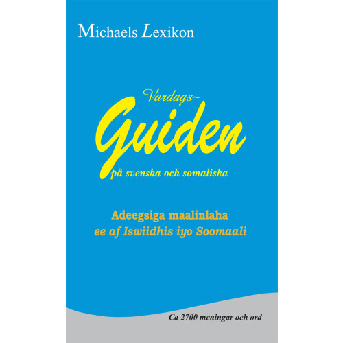 Issa Michael Vardagsguiden på svenska och somaliska (häftad, som)