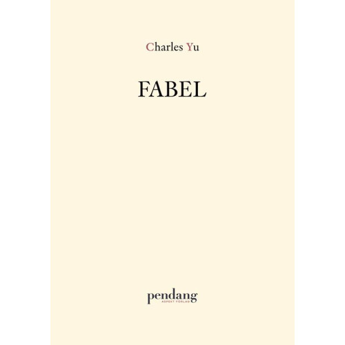 Charles Yu Fabel (häftad)