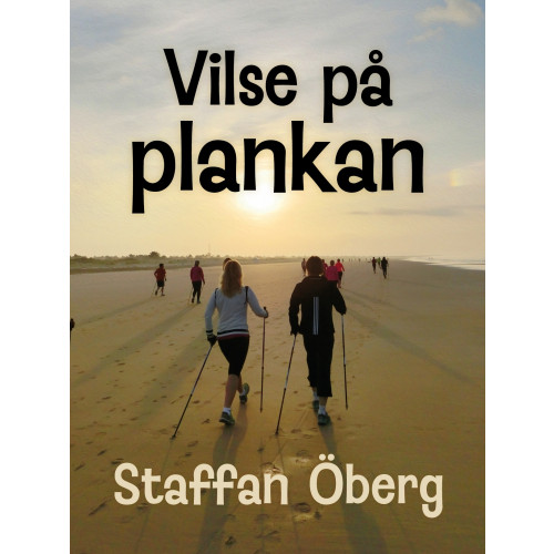 Staffan Öberg Vilse på plankan (häftad)