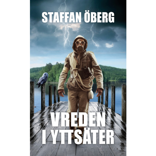Staffan Öberg Vreden I Yttsäter (häftad)