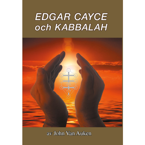 John Van Auken Edgar Cayce och Kabbalah (häftad)