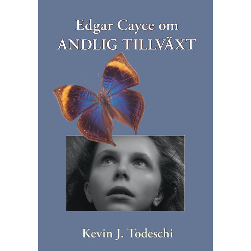 Kevin J. Todeschi Edgar Cayce om andlig tillväxt (häftad)