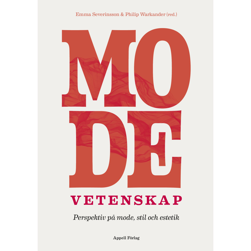 Produktbild för Modevetenskap : perspektiv på mode, stil och estetik (bok, flexband)