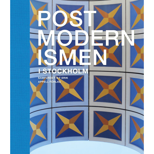 Appell Förlag Postmodernismen i Stockholm (bok, halvklotband)