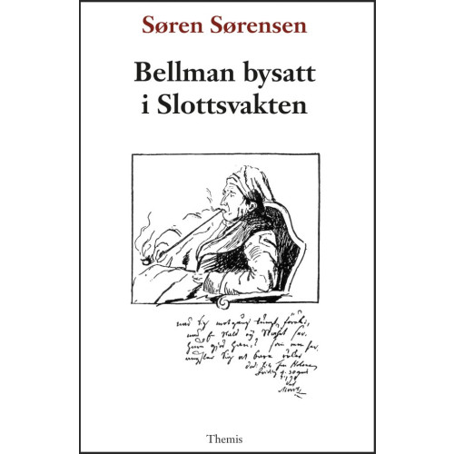 Sören Sörensen Bellman bysatt i Slottsvakten (bok, danskt band)