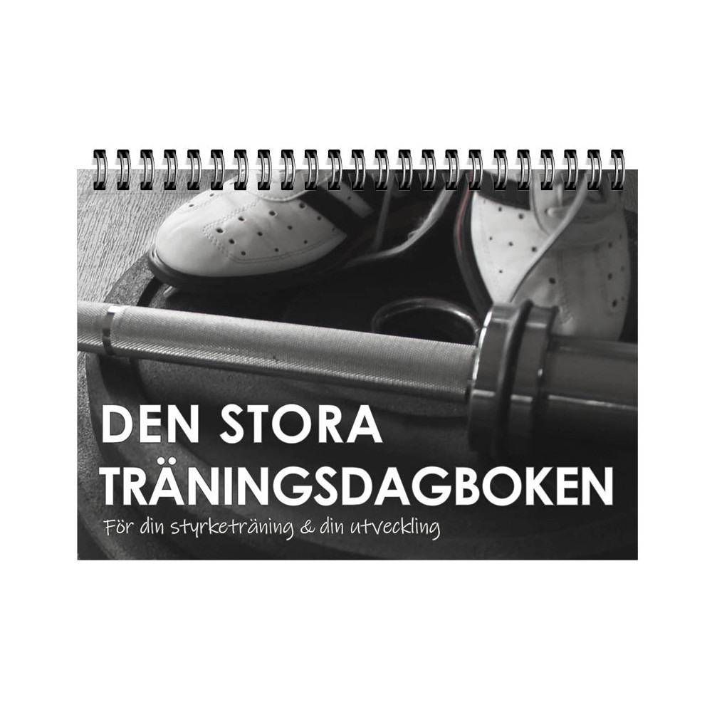 Produktbild för Den stora träningsdagboken : för din styrketräning och din utveckling (bok, spiral)