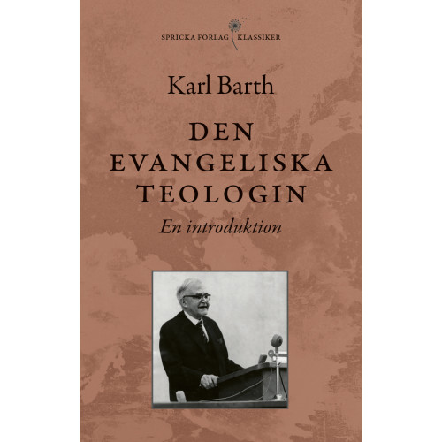 Karl Barth Den evangeliska teologin : en introduktion (häftad)