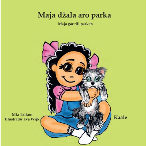 Mia Taikon Maja går till parken - Maja džala aro parka (Kaale) (bok, board book, rom)