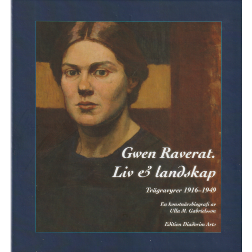 Ulla Meyer Gabrielsson Gwen Raverat. Liv & landskap. En konstnärsbiografi (inbunden)