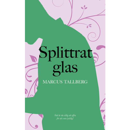 Marcus Tallberg Splittrat glas (häftad)